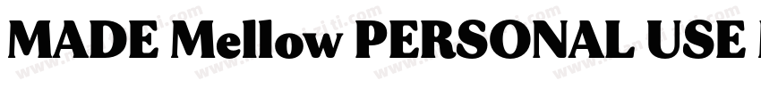 MADE Mellow PERSONAL USE Medium字体转换